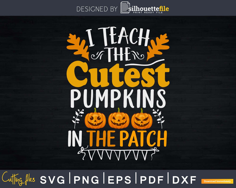 Halloween Pre-K Teacher Cutest Pumpkins Svg Shirt Design