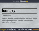 Hangry Definition svg printable file