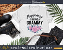 Happiness is Being a Grammy Svg Dxf Digital Cut Files