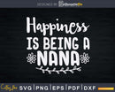 Happiness is Being A Nana Svg Png Printable Design