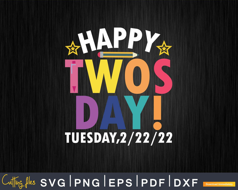 Happy 2-22-22 Twosday Tuesday February 22nd 2022 Numerology