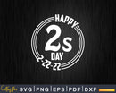 Happy 2sday Svg Twosday svg Twos Day Shirt Png Cricut Files