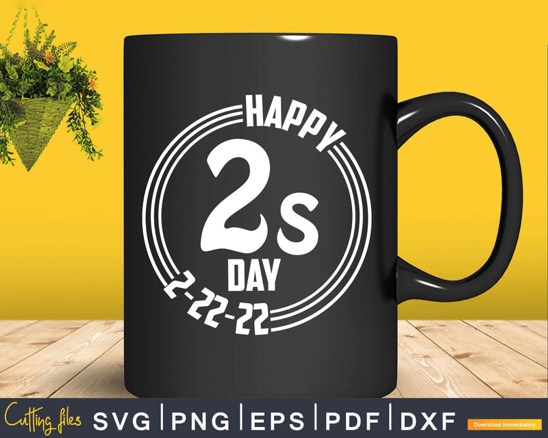 Happy 2sday Svg Twosday svg Twos Day Shirt Png Cricut Files