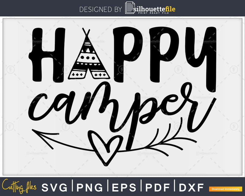 Happy Camper svg cricut craft printable cut File