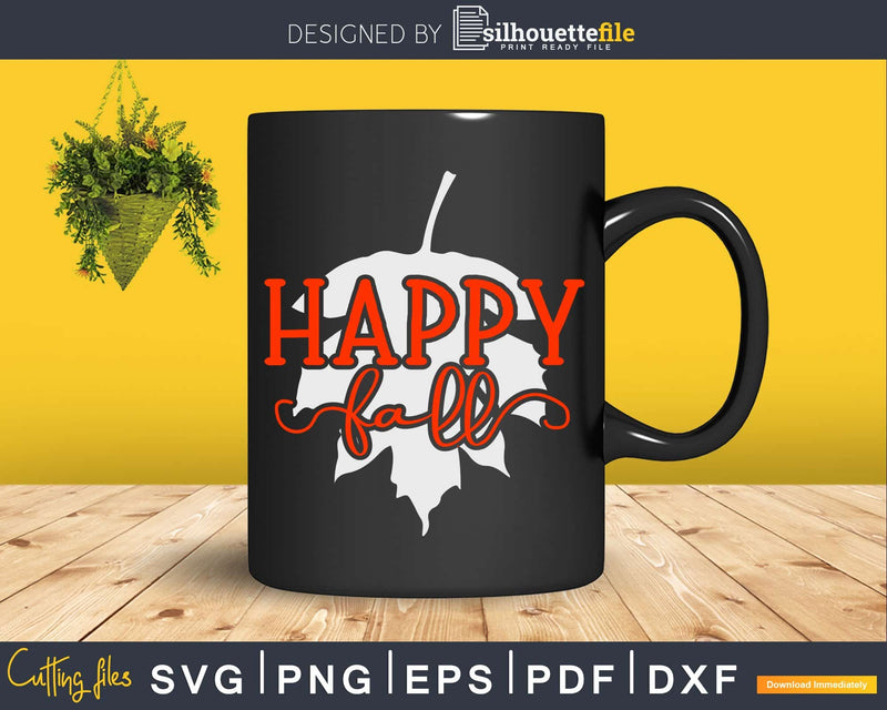 Happy Fall Svg Cricut digital Cutting printable cut Files