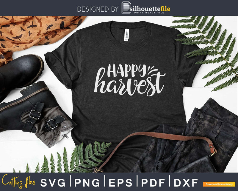 Happy Harvest Fall Quote Thanksgiving Svg digital cut files