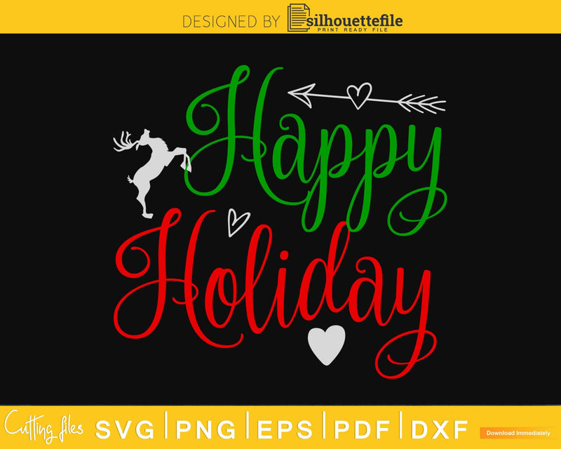 Happy holiday svg png cricut craft cut printable file