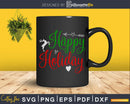 Happy holiday svg png cricut craft cut printable file
