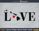 Hawaii HI Love Home Heart Native Map cricut cut svg