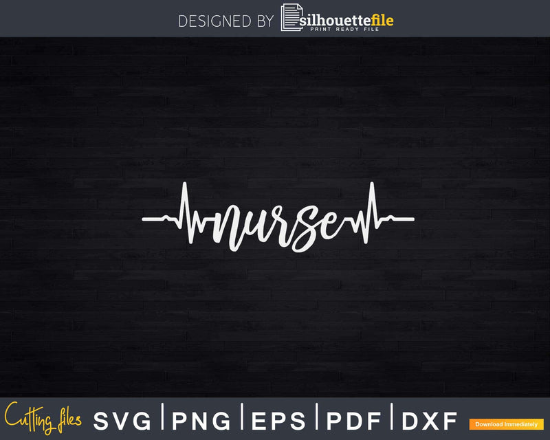 Heartbeat Nurse SVG Cut File Instant Download