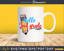 Hello 2nd Grade Svg Designs School Cricut Craft Cut Files