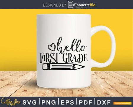 Hello First Grade SVG Back to School Teacher Digital Cut