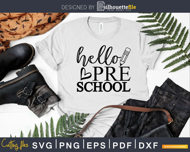 Hello Preschool shirt designs svg files for commercial use