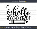 hello second grade svg shirt ideas for cricut cutting