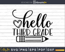 hello third grade shirt designs svg files for commercial