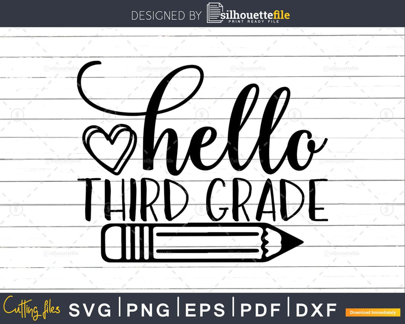 hello third grade shirt designs svg files for commercial use