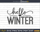 Hello Winter svg Christmas Svg Designs Cricut Craft Cut File
