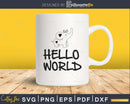 Hello World svg Baby Elephant Newborn printable cut file