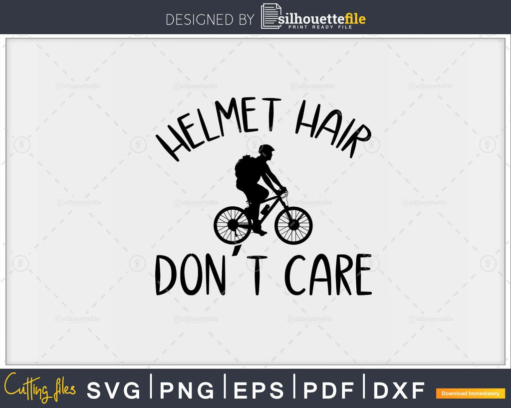 bike helmet svg Helmet Hair Don't Care Gift Motorcycle Bike Bicycle svg craft cut file