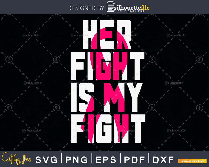 Her Fight is My Breast Cancer Awareness Husband svg png