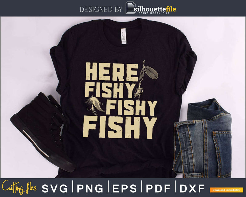 Here Fishy svg design printable cut files