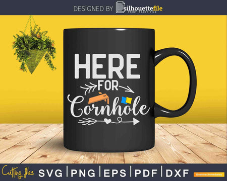 Here For The Cornhole Bean Bag Toss Game Day Svg Dxf Cut