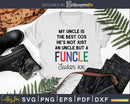 He’s Not Just An Uncle But A Funcle Svg Fathers Day Gift