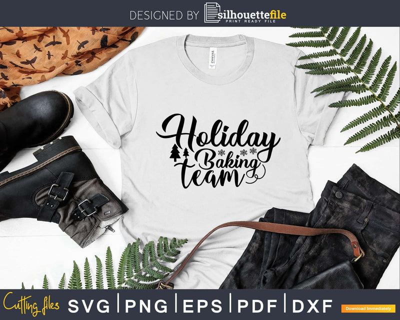 Holiday Baking Team svg craft cricut printable file