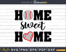 Home Sweet Funny Baseball svg Cricut Cut Files
