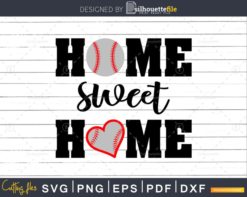 Home Sweet Funny Baseball svg Cricut Cut Files