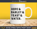 Hope And Barley Yeast Water Svg T-Shirt Design