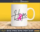 Hope Ribbon Breast Cancer Awareness svg png digital cut