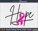 Hope Ribbon Breast Cancer Awareness svg png digital cut