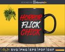 Horror flick chick silhouette Cricut svg craft cut files