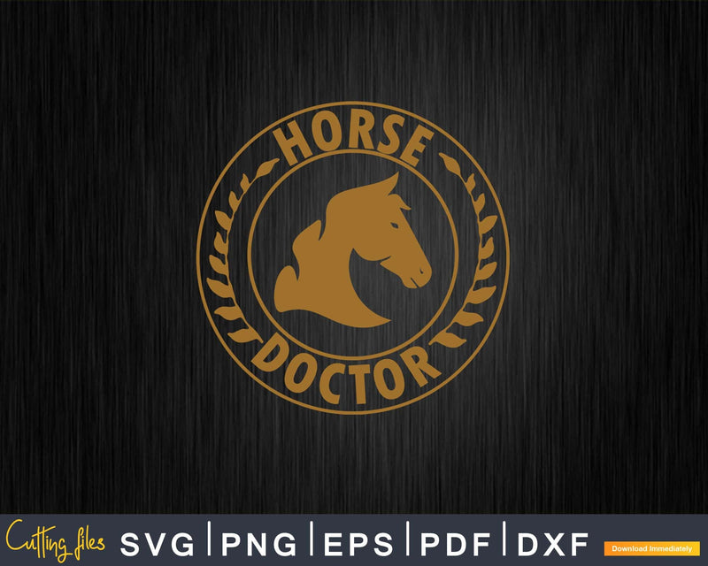 Horse Vet Doctor Equine Veterinarian Svg Png Cricut Files