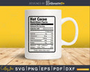 Hot Cocoa Nutrition Facts Funny Thanksgiving Christmas Svg
