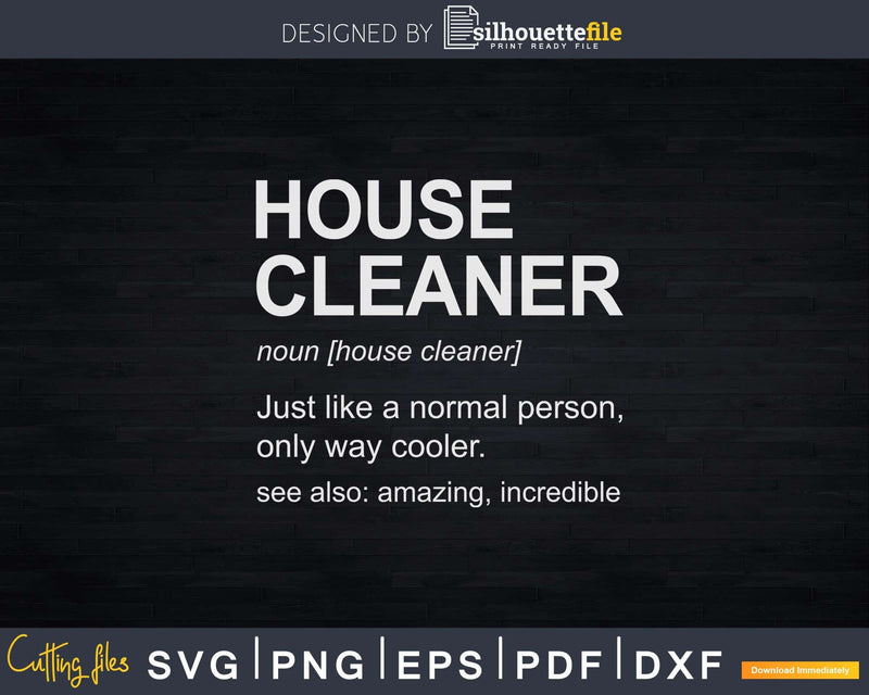 House Cleaner Definition Shirt Svg Files For Cricut