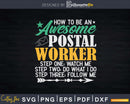How To Be An Awesome Postal Worker Svg Dxf Cut Files
