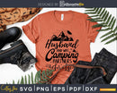 Husband and Wife Camping Partners For Life Camper SVG cut