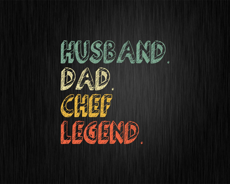 Husband Dad Chef Legend Svg Png Cricut Files