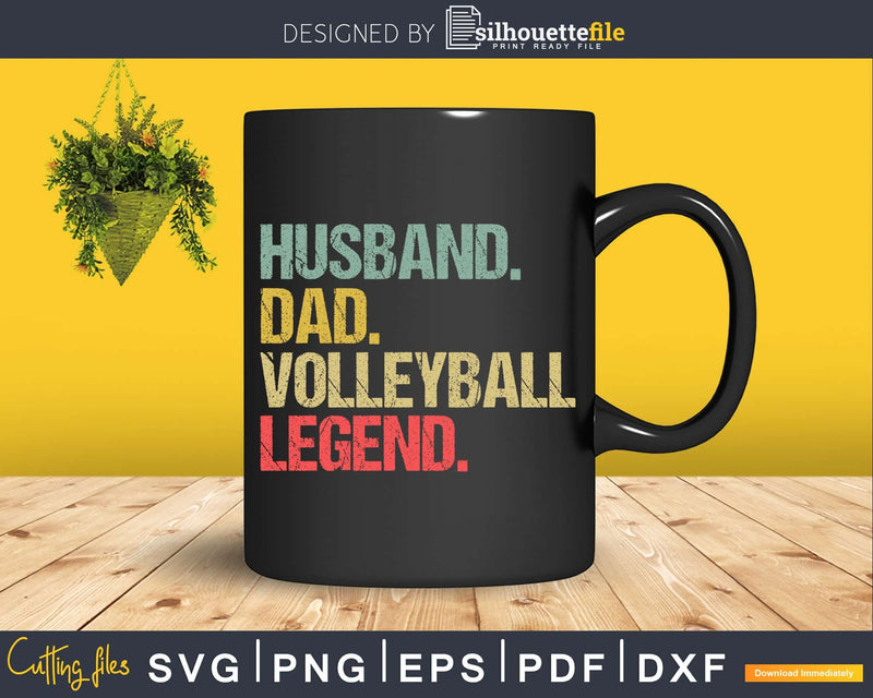 Husband Dad Volleyball Legend Retro svg png cricut cut files