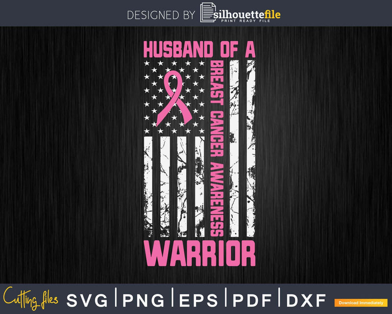 Husband Of A Warrior Breast Cancer Awareness Support Squad