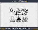 I am a simple woman sunshine coffee bicycle svg design