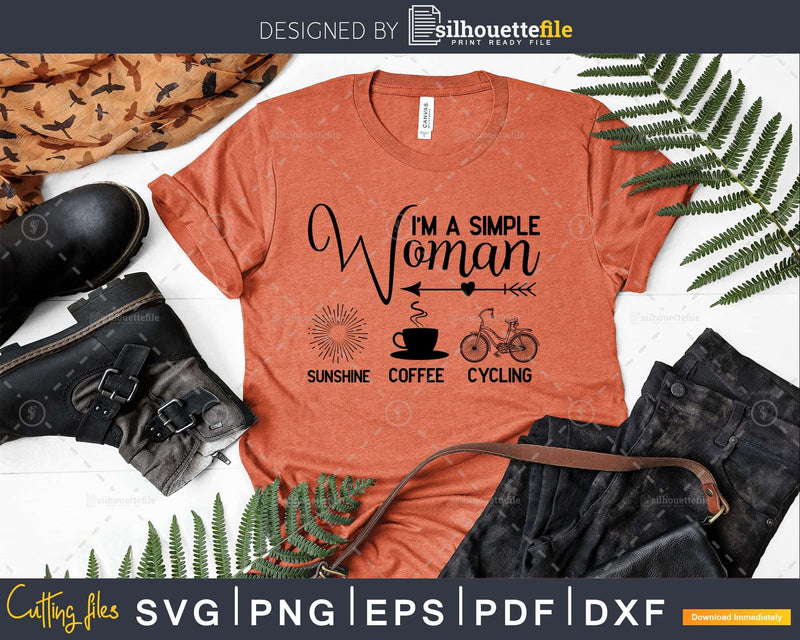 I am a simple woman sunshine coffee bicycle svg design