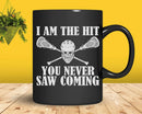 I Am the Hit You Never Saw Coming Lacrosse Sticks Svg Png