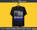 I back the blue for my daughter proud dad of a police svg