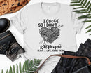 I Crochet So Don’t Kill People Save A Life Send Yarn Svg