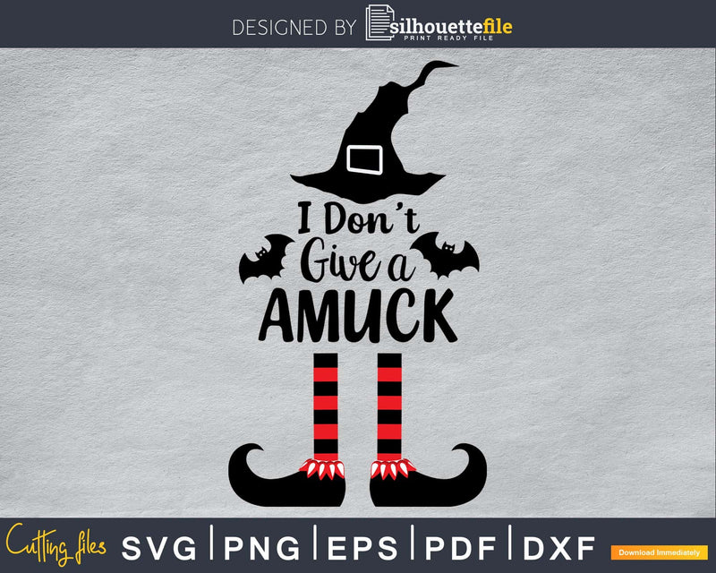 I Dont Give a Amuck Funny Halloween cricut svg craft cut