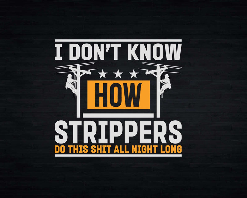I Don’t Know How Strippers Do This Shit All Night Long
