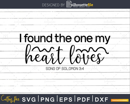 I Found The One My Heart Loves svg png cricut cutting files